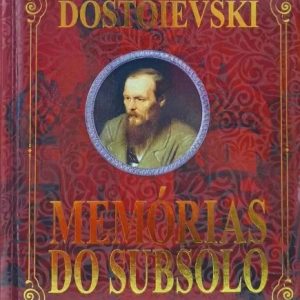 Livro Memórias Do Subsolo - Edição De Luxo Almofadada