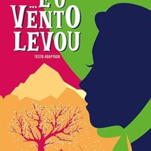 ... E o vento levou