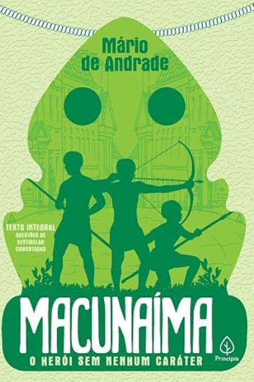 Macunaíma: O herói sem nenhum caráter