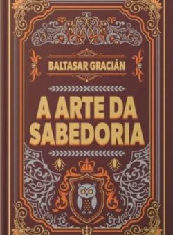 A ARTE DA SABEDORIA
