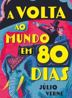 a volta ao mundo em 80 dias