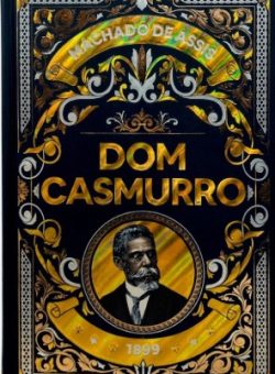 dom casmurro - luxo
